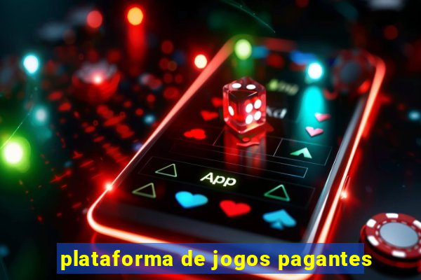 plataforma de jogos pagantes